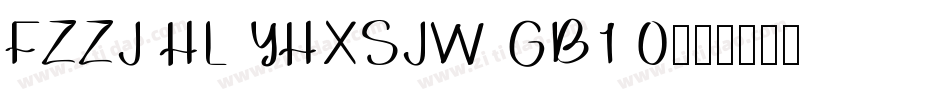 FZZJ HL YHXSJW GB1 0字体转换